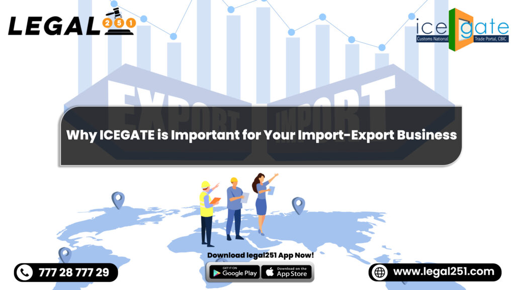 Why ICEGATE is Important for Your Import-Export Business