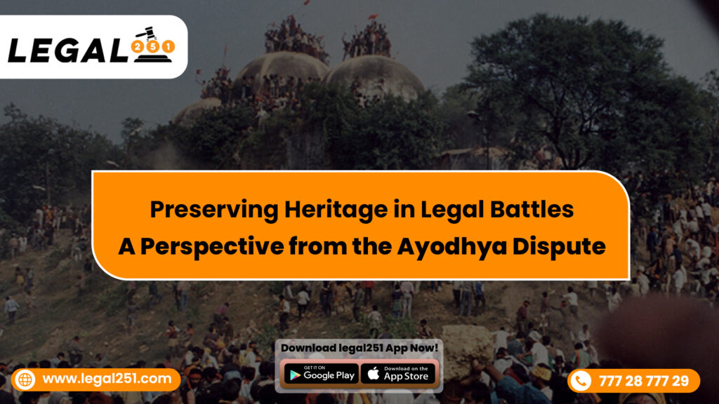 The Role of Evidence in Historical Land Claims: Insights from the Ayodhya Case