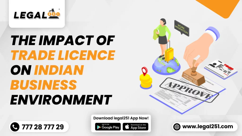 The Impact of Trade Licence on Indian Business Environment